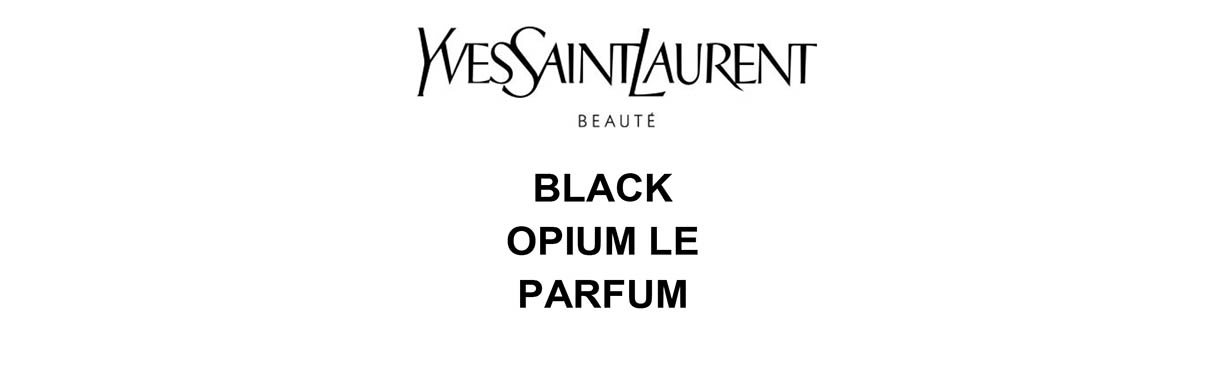 YSL Black Opium Le Parfum Press release 1 jpg